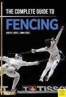 The Complete Guide To Fencing - Barth Berndt | Książka W Empik