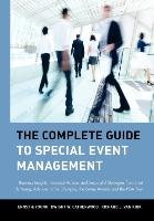 The Complete Guide to Special Event Management - Ernst&Young Llp, Ernst Young G., Catherwood Dwight W.