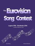 The Complete & Independent Guide to the Eurovision Song Contest 2016 - Barclay Simon