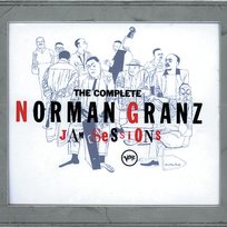The Complete Jam Sessions Norman Granz