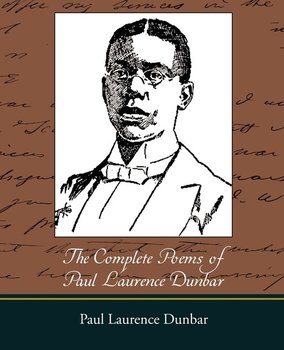 The Complete Poems of Paul Laurence Dunbar - Paul Laurence Dunbar