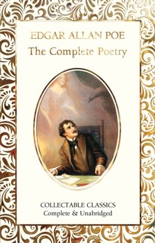 The Complete Poetry of Edgar Allan Poe - Poe Edgar Allan