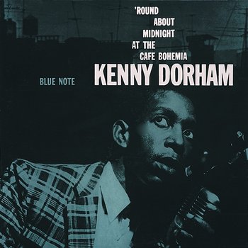 The Complete 'Round About Midnight At The Cafe - Kenny Dorham