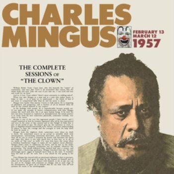 The Complete Sessions of the Clown - Mingus Charles