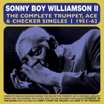 The Complete Trumpet, Ace & Checker Singles - Williamson Sonny Boy