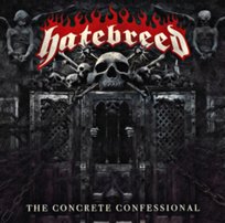 The Concrete Confessional Hatebreed