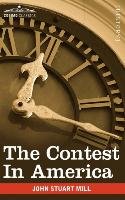 The Contest in America - John Stuart Mill
