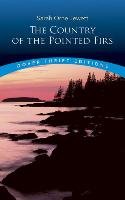 The Country of the Pointed Firs - Jewett, Jewett Sarah Orne, Dover Thrift Editions