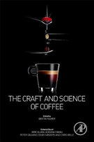 The Craft and Science of Coffee Folmer Britta