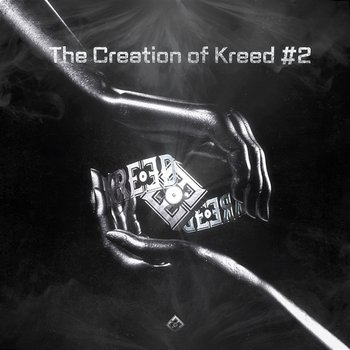 The Creation of KREED #2 - D-Steal, B.A.S.E