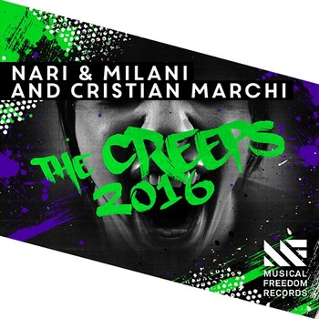The Creeps 2016 - Nari & Milani & Cristian Marchi