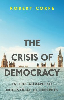 The Crisis of Democracy - Corfe Robert