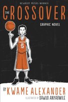 The Crossover: Graphic Novel Alexander Kwame
