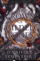 The Crown of Gilded Bones Simon & Schuster