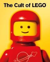 The Cult Of LEGO - Baichtal John