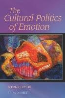 The Cultural Politics of Emotion - Ahmed Sara