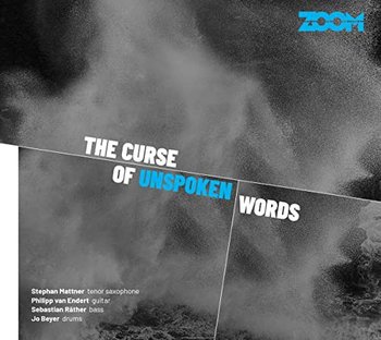 The Curse Of Unspoken Words - Zoom