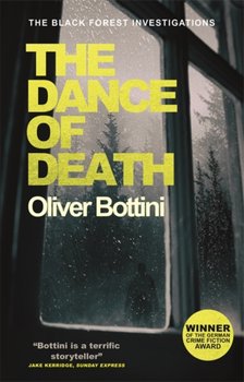 The Dance of Death: A Black Forest Investigation III - Bottini Oliver