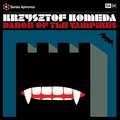 The Dance of the Vampires - Krzysztof Komeda