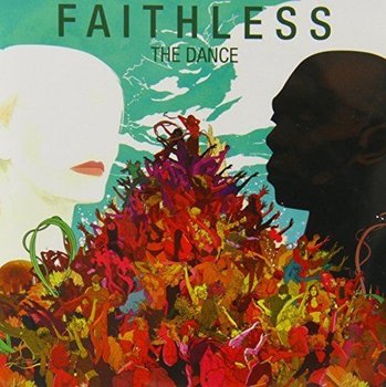 The Dance - Faithless