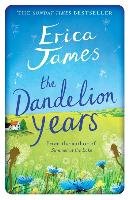 The Dandelion Years - James Erica