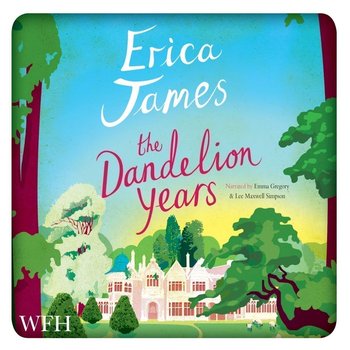 The Dandelion Years - James Erica
