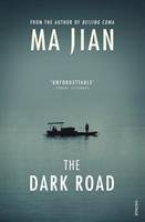 The Dark Road - Jian Ma