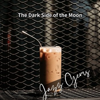 The Dark Side of the Moon - Jazz Gems