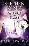The Dark Tower 4. Wizard and Glass - King Stephen