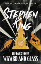 The Dark Tower 4. Wizard and Glass King Stephen