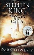 The Dark Tower 5. The Wolves of Calla - King Stephen