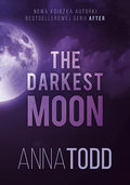 The Darkest Moon - Todd Anna