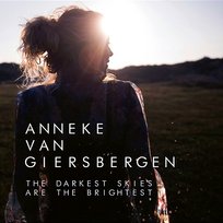 The Darkest Skies Are The Brightest Anneke Van Giersbergen