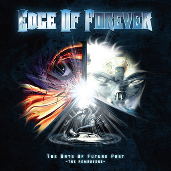 The Days Of Future Past. The Remasters - Edge Of Forever
