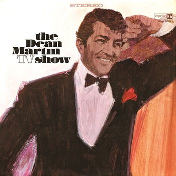 The Dean Martin TV Show - Dean Martin