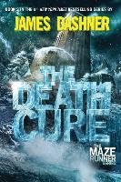 The Death Cure (Maze Runner, Book Three) - Dashner James | Książka w Empik