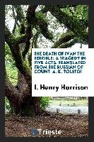 The Death of Ivan the Terrible - Henry I. Harrison | Książka w Empik