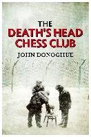 The Death's Head Chess Club - Donoghue John