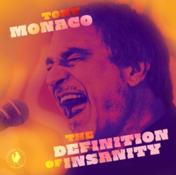 The Definition Of Insanity - Tony Monaco