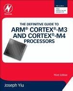 The Definitive Guide to ARM® Cortex®-M3 and Cortex®-M4 Processors - Yiu Joseph