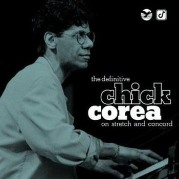 The Definitive On Stetch and Concord - Corea Chick