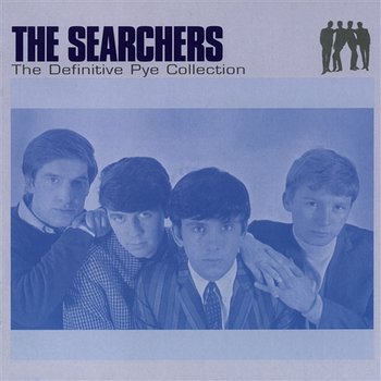 The Definitive Pye Collection - The Searchers