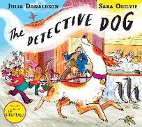 The Detective Dog Donaldson Julia