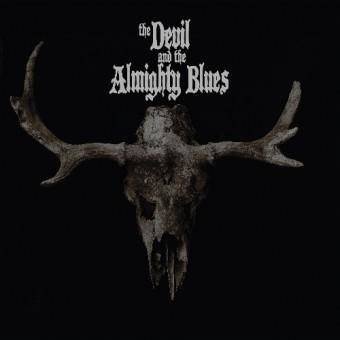 The Devil and the Almighty Blues, płyta winylowa - The Devil and The Almighty Blues