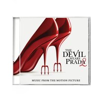 The Devil Wears Prada 2 (Music From The Motion Picture)