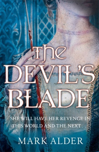 The Devils Blade - Mark Alder | Książka w Empik