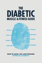 The Diabetic Muscle and Fitness Guide Graham Phil