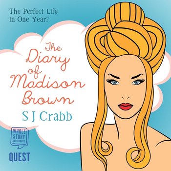 The Diary of Madison Brown - S.J. Crabb