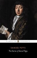The Diary of Samuel Pepys Pepys Samuel