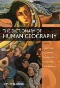 The Dictionary of Human Geography Johnston Ron, Gregory Derek, Watts Michael, Whatmore Sarah, Pratt Geraldine